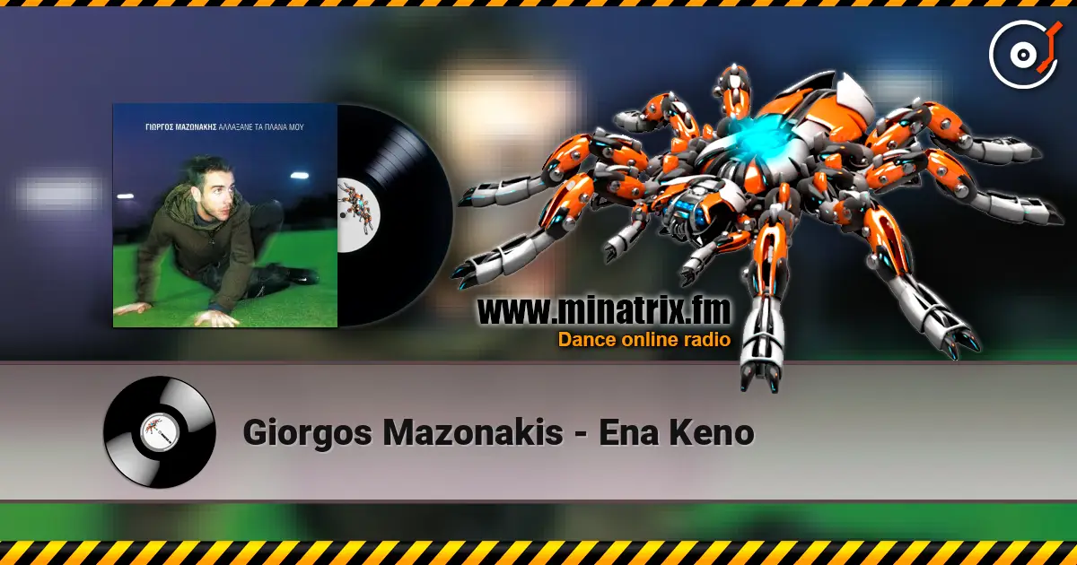 Giorgos Mazonakis - Ena Keno escuchar online en alta calidad | Minatrix.FM