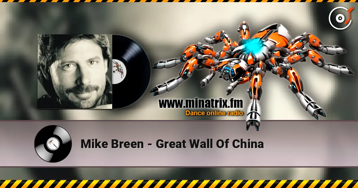 Mike Breen - Great Wall Of China escuchar online en alta calidad | Minatrix.FM