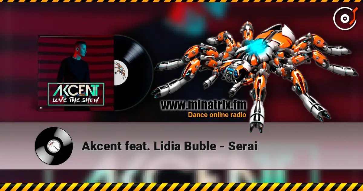 Akcent feat. Lidia Buble - Serai escuchar online en alta calidad | Minatrix.FM