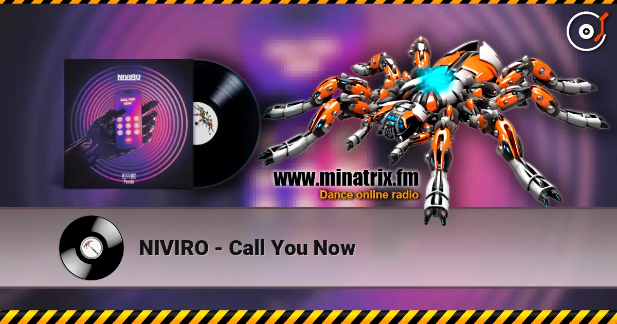 NIVIRO - Call You Now escuchar online en alta calidad | Minatrix.FM