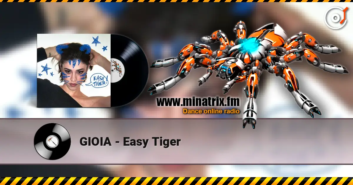 GIOIA - Easy Tiger escuchar online en alta calidad | Minatrix.FM