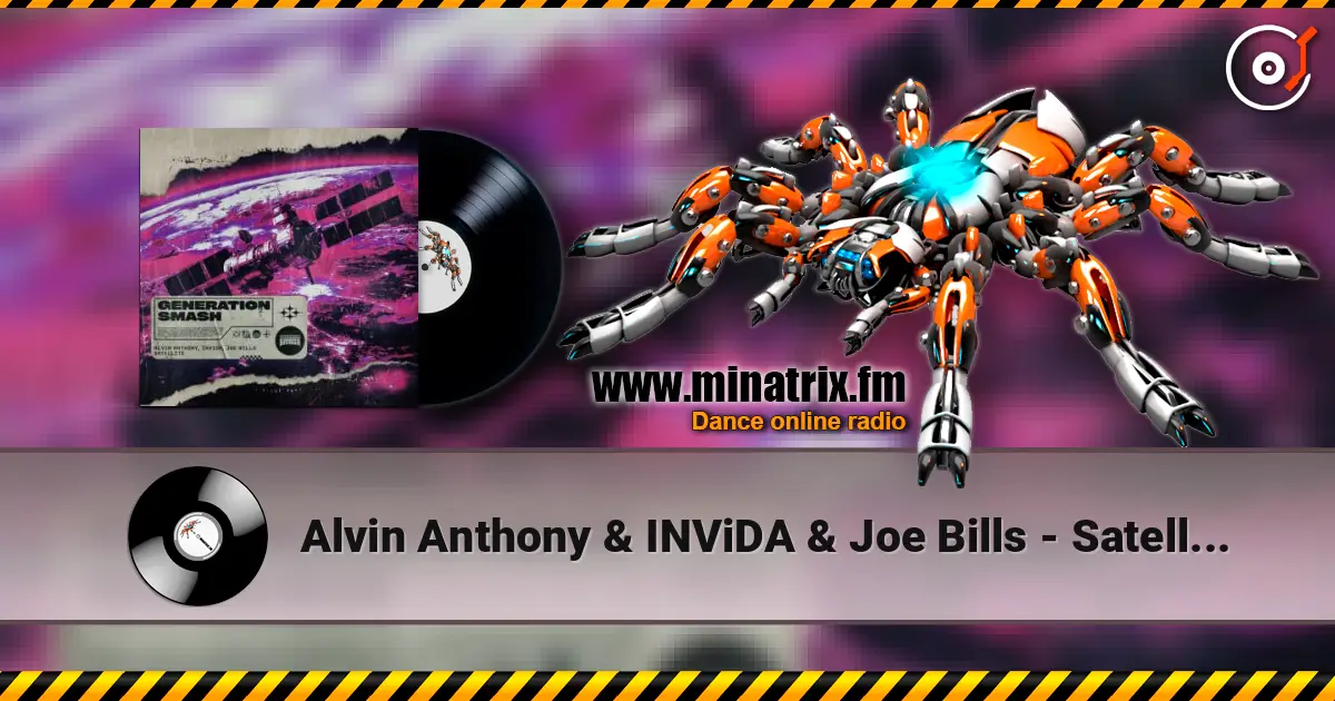 Alvin Anthony & INViDA & Joe Bills - Satellite escuchar online en alta calidad | Minatrix.FM