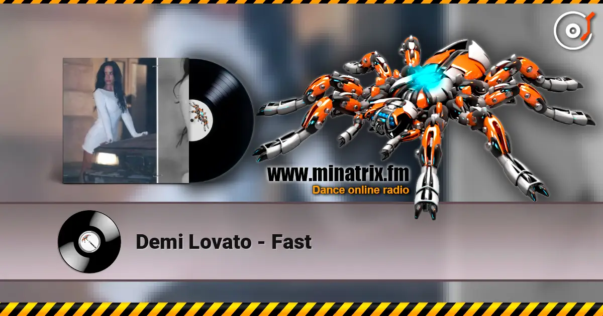 Demi Lovato - Fast escuchar online en alta calidad | Minatrix.FM