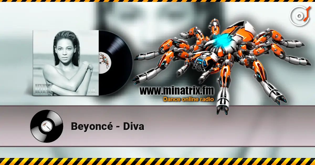 Beyoncé - Diva escuchar online en alta calidad | Minatrix.FM