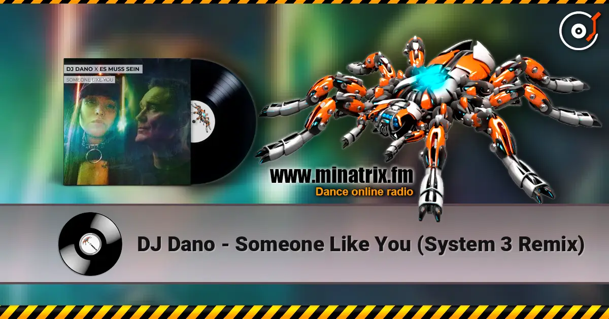 DJ Dano - Someone Like You (System 3 Remix) escuchar online en alta calidad | Minatrix.FM