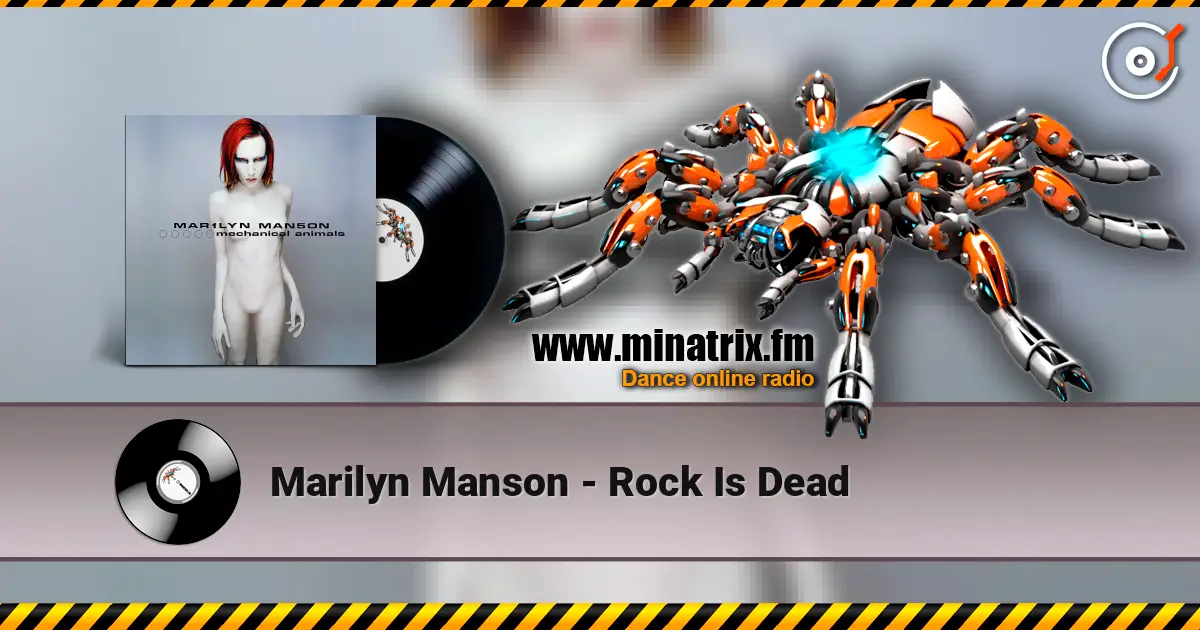 Marilyn Manson - Rock Is Dead escuchar online en alta calidad | Minatrix.FM