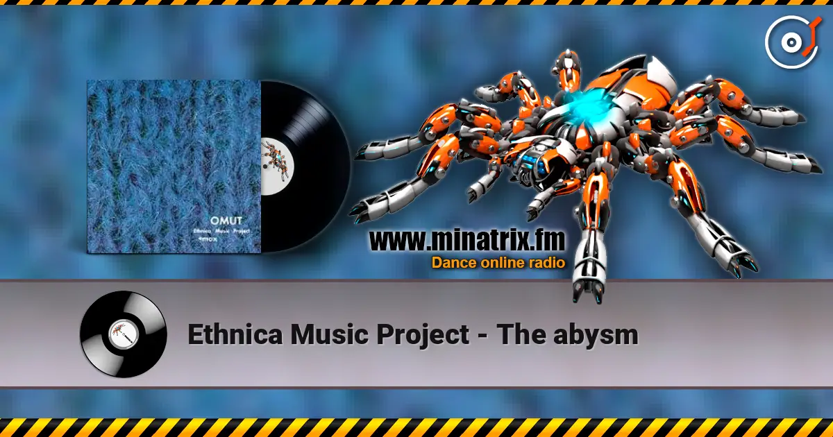 Ethnica Music Project - The abysm escuchar online en alta calidad | Minatrix.FM