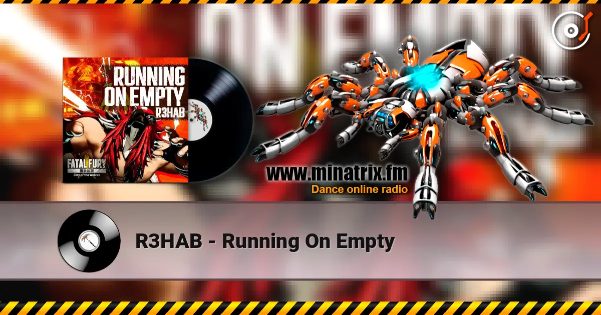 R3HAB - Running On Empty escuchar online en alta calidad | Minatrix.FM