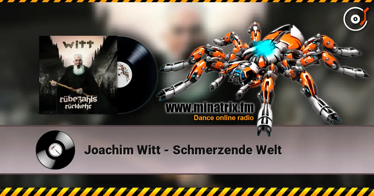 Joachim Witt - Schmerzende Welt escuchar online en alta calidad | Minatrix.FM