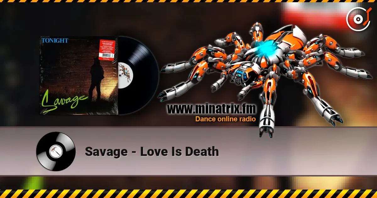 Savage - Love Is Death escuchar online en alta calidad | Minatrix.FM
