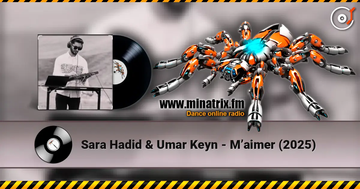 Sara Hadid & Umar Keyn - M’aimer (2025) escuchar online en alta calidad | Minatrix.FM