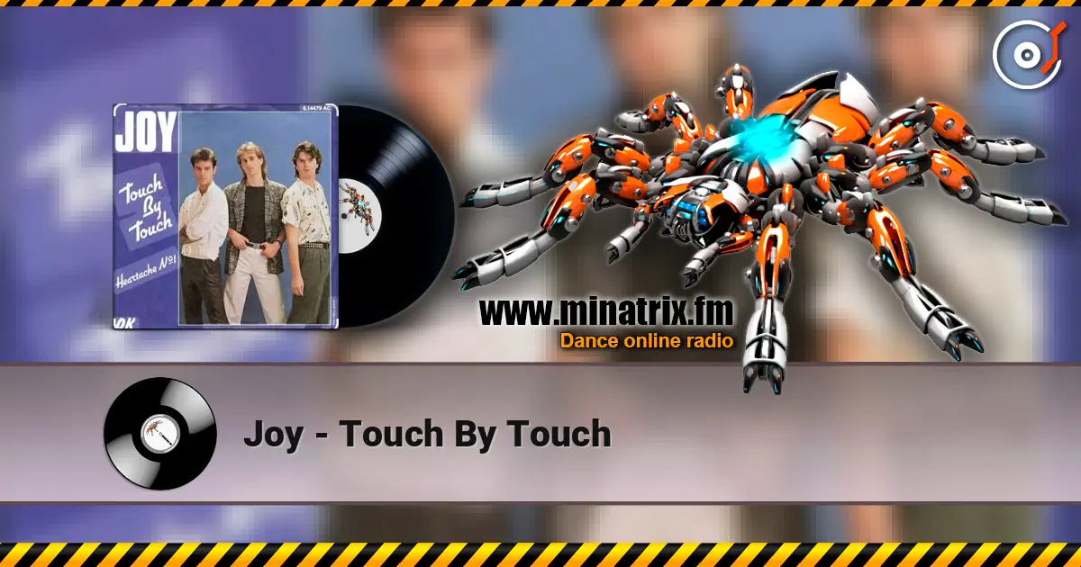 Joy - Touch By Touch escuchar online en alta calidad | Minatrix.FM