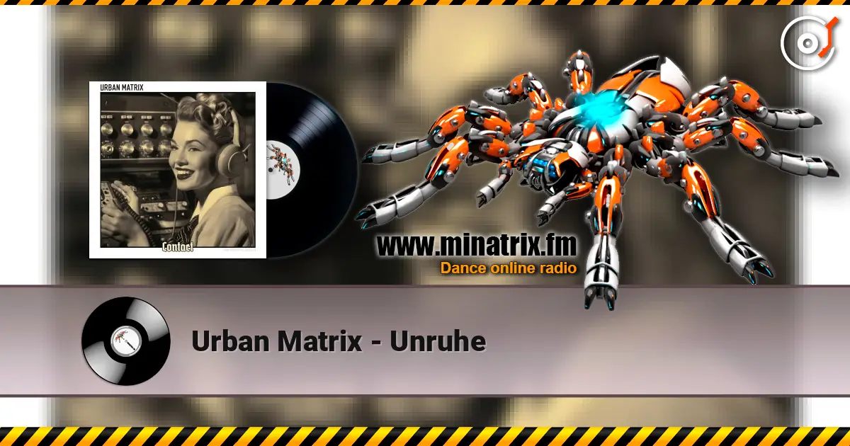 Urban Matrix - Unruhe escuchar online en alta calidad | Minatrix.FM