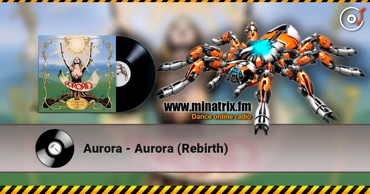 Aurora - Aurora (Rebirth) escuchar online en alta calidad | Minatrix.FM