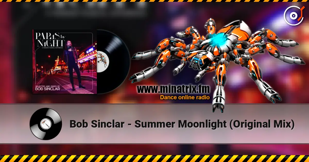Bob Sinclar - Summer Moonlight (Original Mix) escuchar online en alta calidad | Minatrix.FM