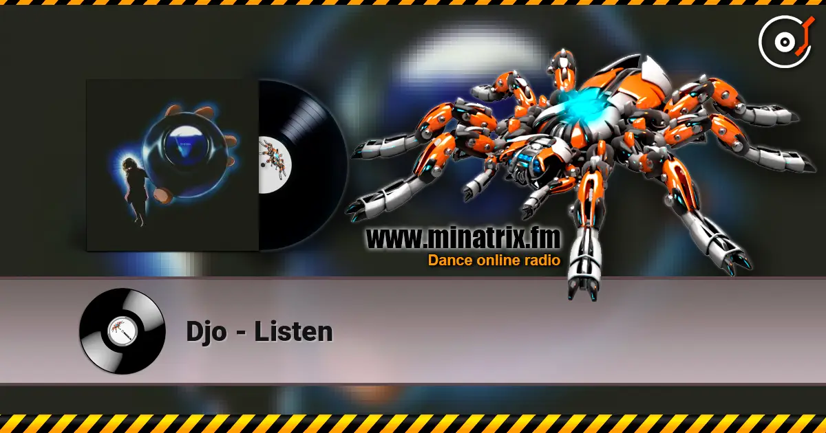 Djo - Listen escuchar online en alta calidad | Minatrix.FM
