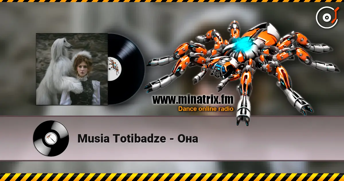 Musia Totibadze - Она escuchar online en alta calidad | Minatrix.FM