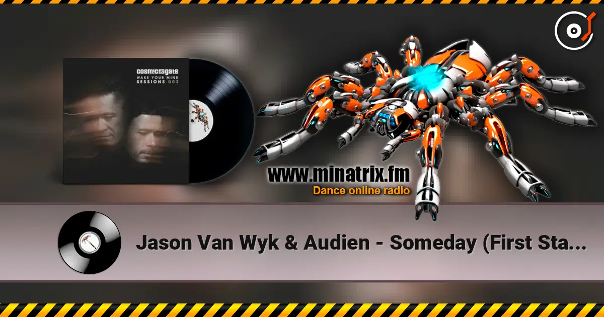 Jason Van Wyk & Audien - Someday (First State Remix) escuchar online en alta calidad | Minatrix.FM