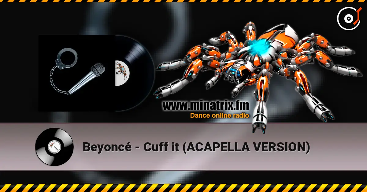 Beyoncé - Cuff it (ACAPELLA VERSION) escuchar online en alta calidad | Minatrix.FM
