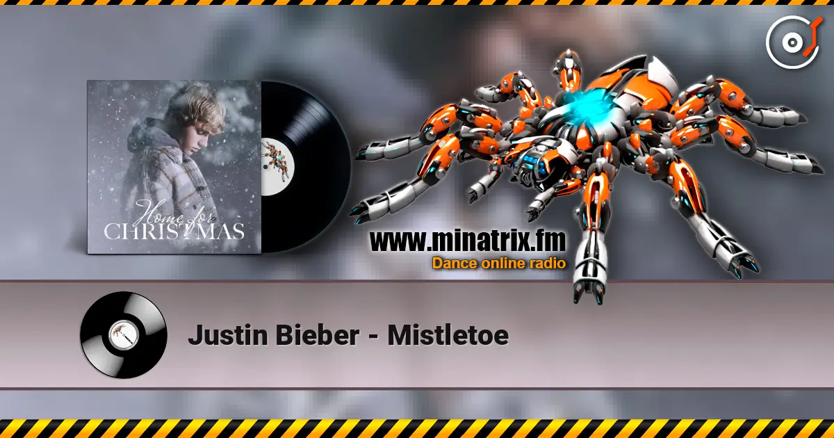Justin Bieber - Mistletoe escuchar online en alta calidad | Minatrix.FM