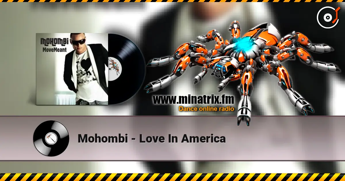Mohombi - Love In America escuchar online en alta calidad | Minatrix.FM