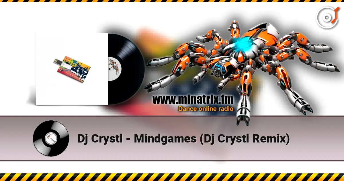 Dj Crystl - Mindgames (Dj Crystl Remix) escuchar online en alta calidad | Minatrix.FM