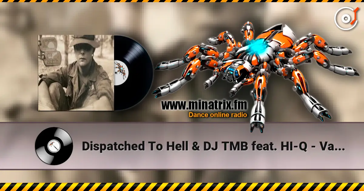 Dispatched To Hell & DJ TMB feat. HI-Q - VafFanCulo escuchar online en alta calidad | Minatrix.FM