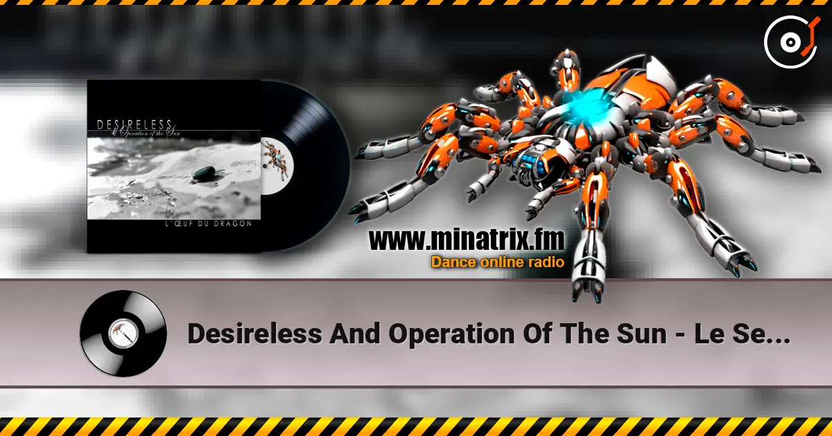 Desireless And Operation Of The Sun - Le Sel Sur Tes Mains (feat. Cheerleader 69) escuchar online en alta calidad | Minatrix.FM
