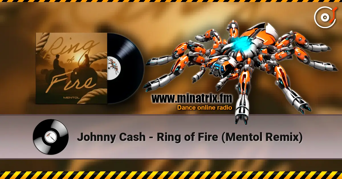 Johnny Cash - Ring of Fire (Mentol Remix) escuchar online en alta calidad | Minatrix.FM