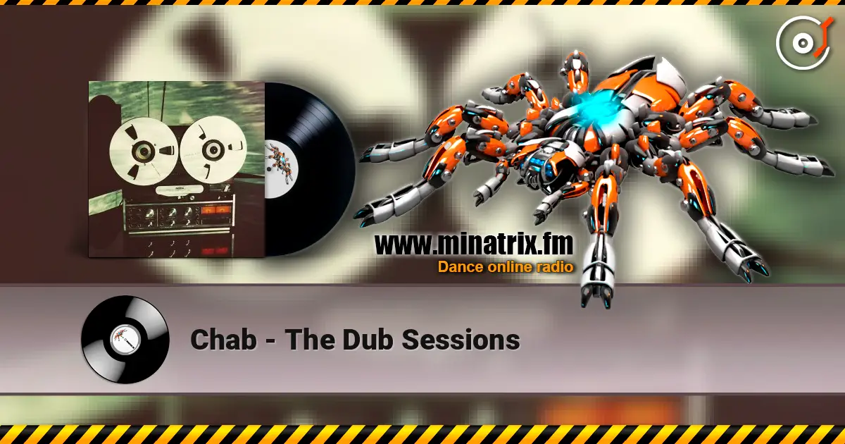 Chab - The Dub Sessions escuchar online en alta calidad | Minatrix.FM