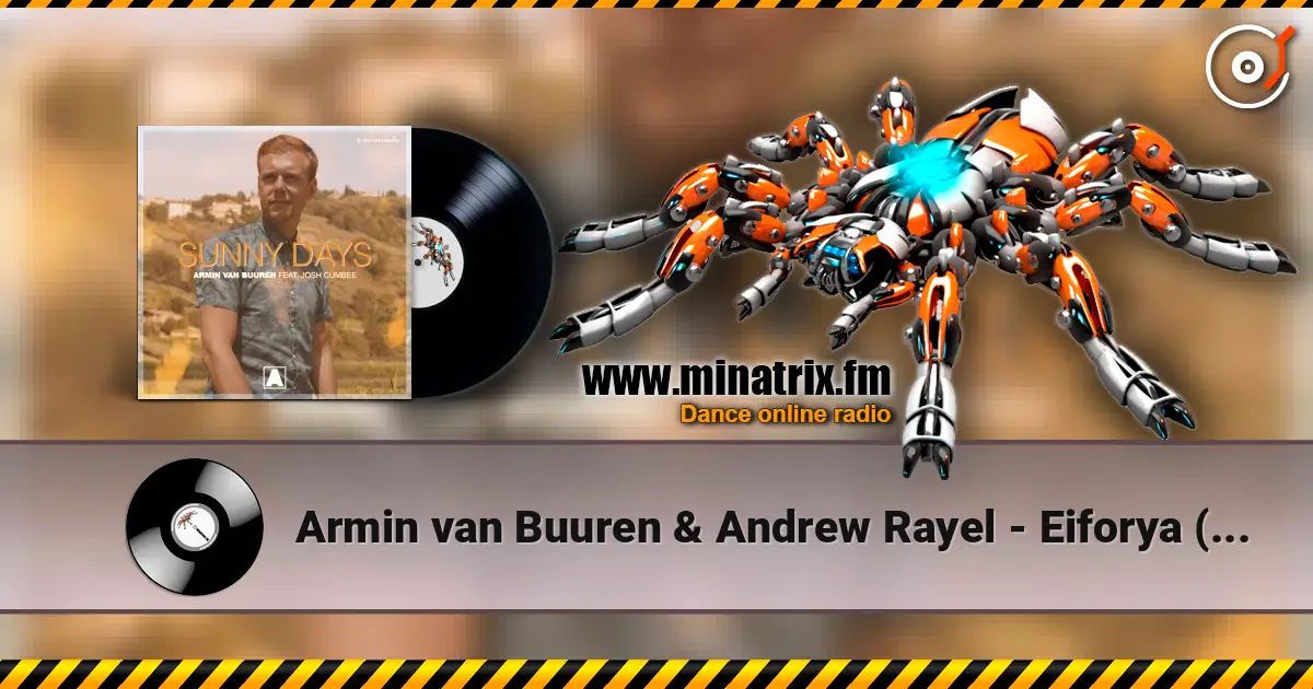 Armin van Buuren & Andrew Rayel - Eiforya (Talla 2XLC 140 Remix) escuchar online en alta calidad | Minatrix.FM
