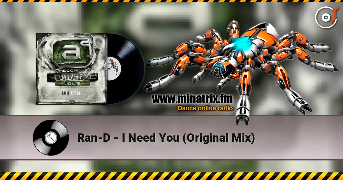 Ran-D - I Need You (Original Mix) escuchar online en alta calidad | Minatrix.FM