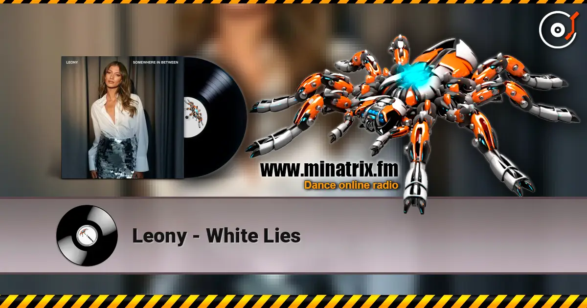 Leony - White Lies escuchar online en alta calidad | Minatrix.FM