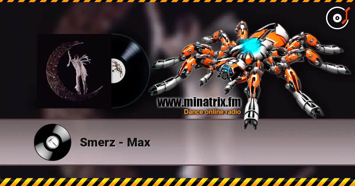 Smerz - Max escuchar online en alta calidad | Minatrix.FM