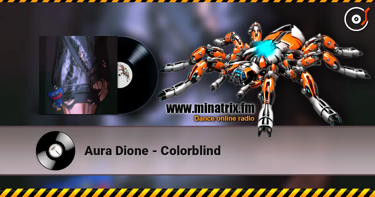 Aura Dione - Colorblind escuchar online en alta calidad | Minatrix.FM