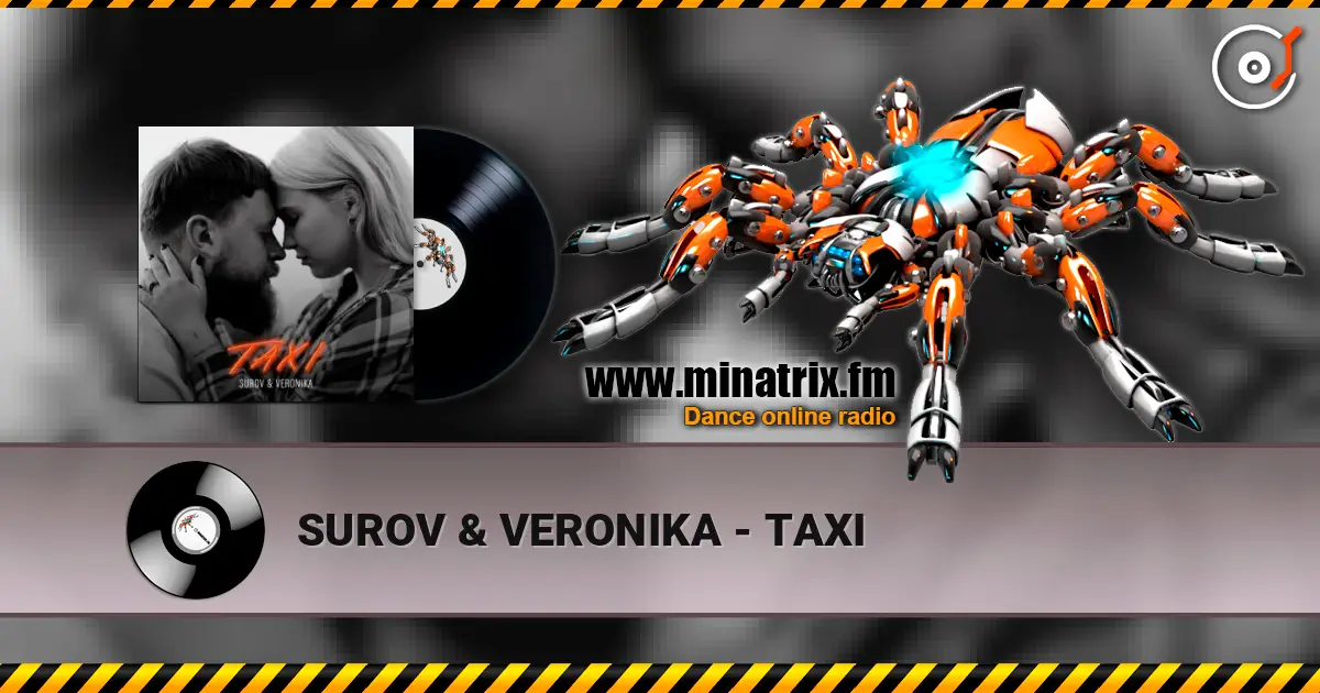 SUROV & VERONIKA - TAXI escuchar online en alta calidad | Minatrix.FM