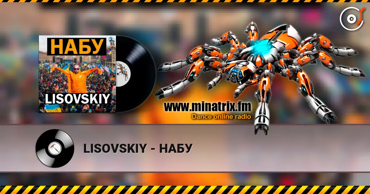 LISOVSKIY - НАБУ escuchar online en alta calidad | Minatrix.FM