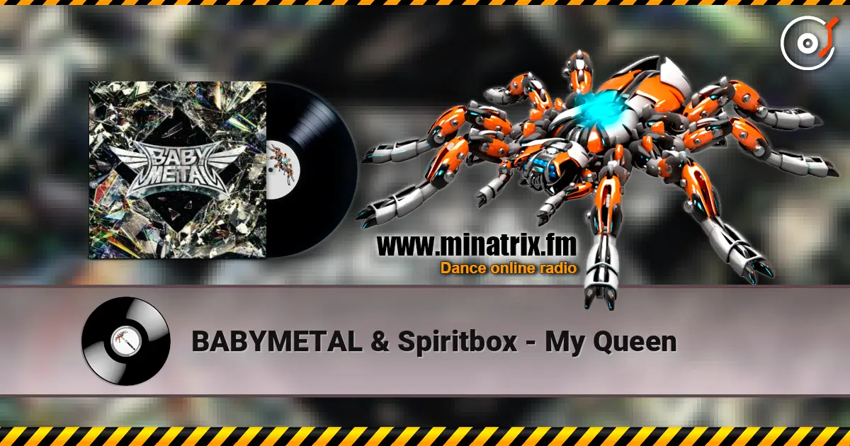 BABYMETAL & Spiritbox - My Queen escuchar online en alta calidad | Minatrix.FM