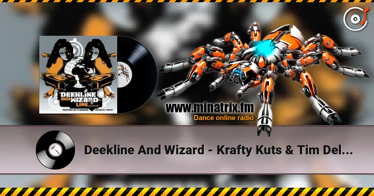 Deekline And Wizard - Krafty Kuts & Tim Deluxe , Bass Phenomenon escuchar online en alta calidad | Minatrix.FM