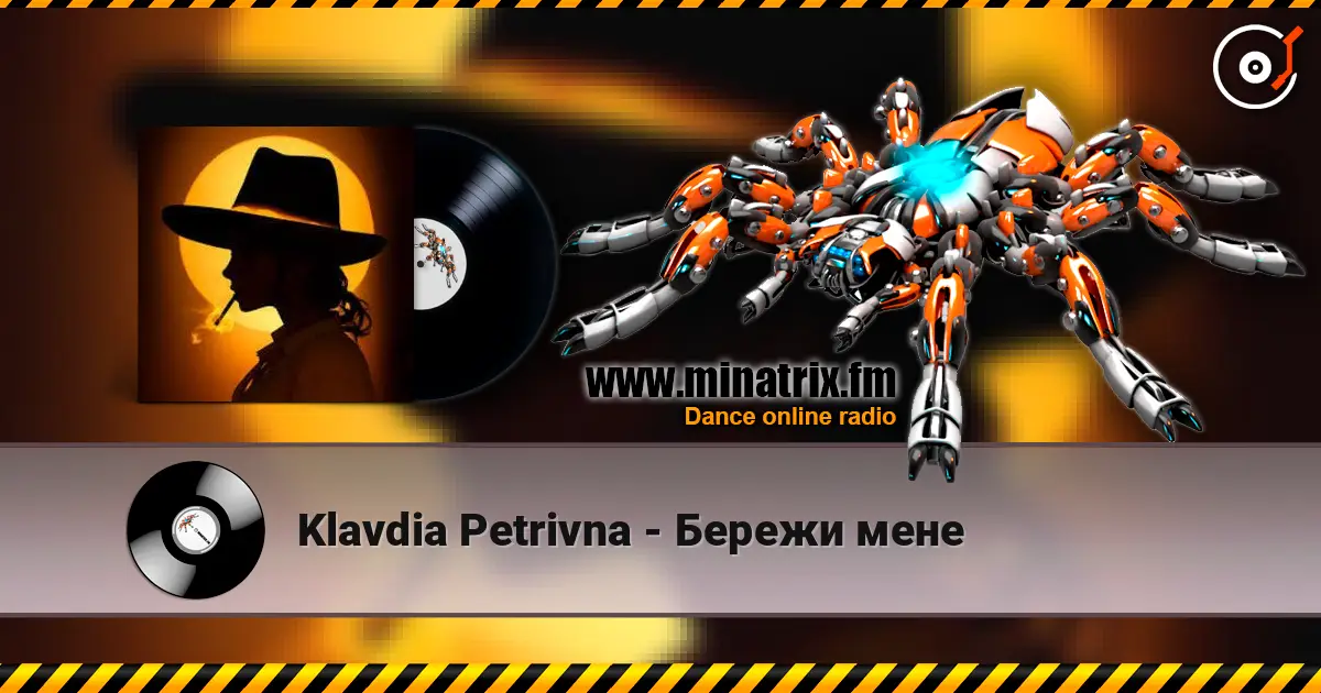 Klavdia Petrivna - Бережи мене escuchar online en alta calidad | Minatrix.FM