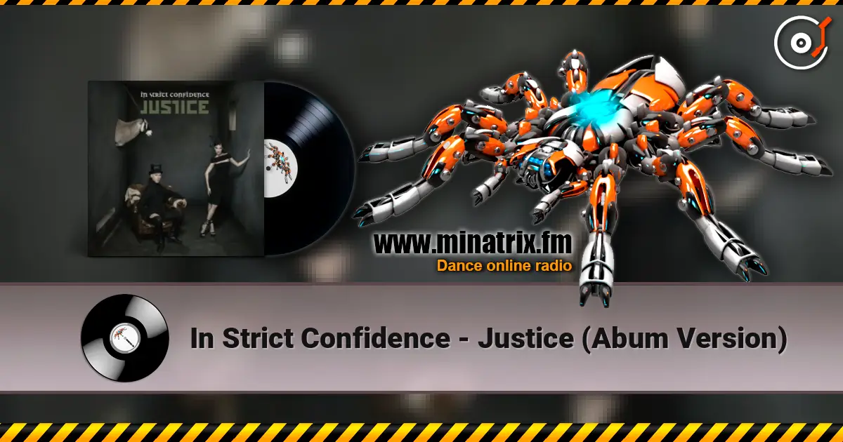 In Strict Confidence - Justice (Abum Version) escuchar online en alta calidad | Minatrix.FM