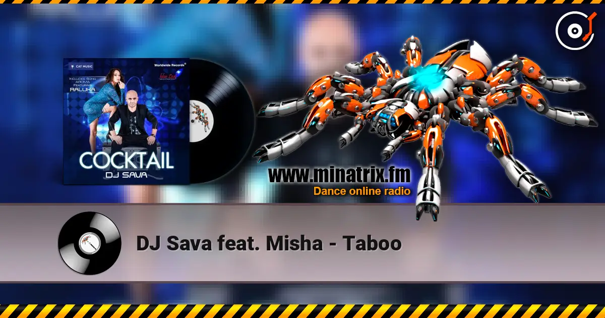 DJ Sava feat. Misha - Taboo escuchar online en alta calidad | Minatrix.FM