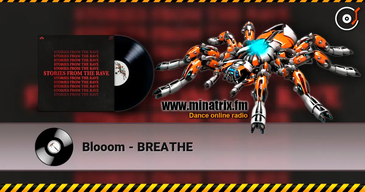Blooom - BREATHE escuchar online en alta calidad | Minatrix.FM