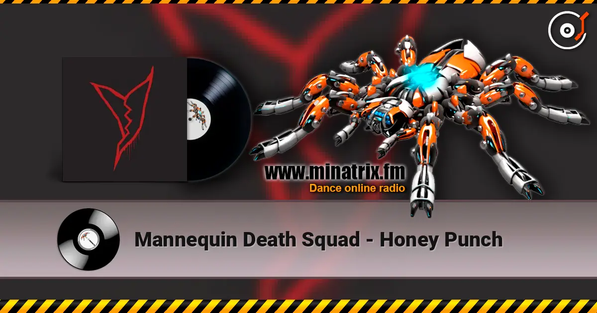 Mannequin Death Squad - Honey Punch escuchar online en alta calidad | Minatrix.FM