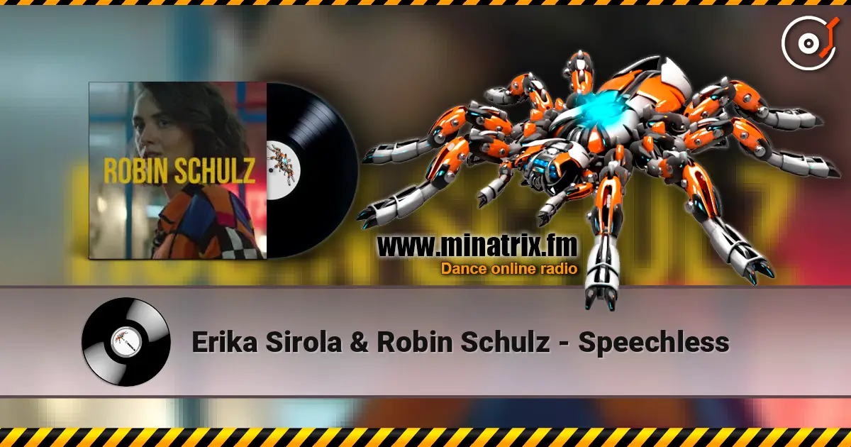 Erika Sirola & Robin Schulz - Speechless escuchar online en alta calidad | Minatrix.FM