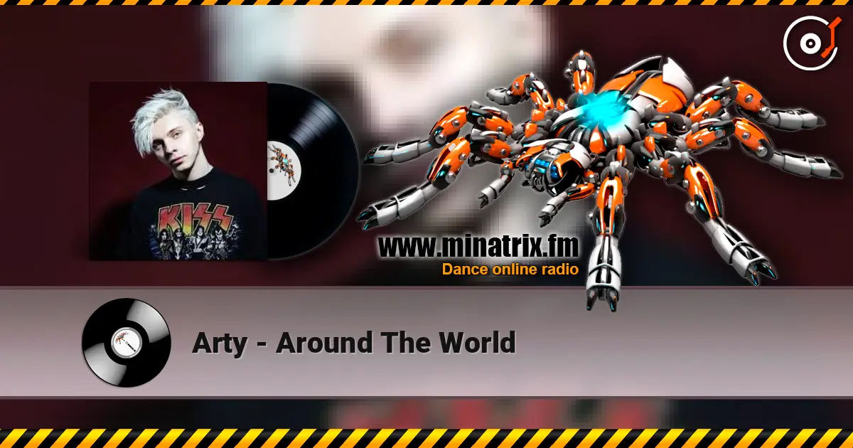 Arty - Around The World escuchar online en alta calidad | Minatrix.FM