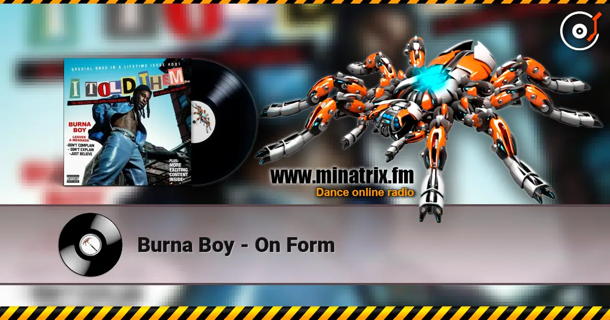 Burna Boy - On Form escuchar online en alta calidad | Minatrix.FM