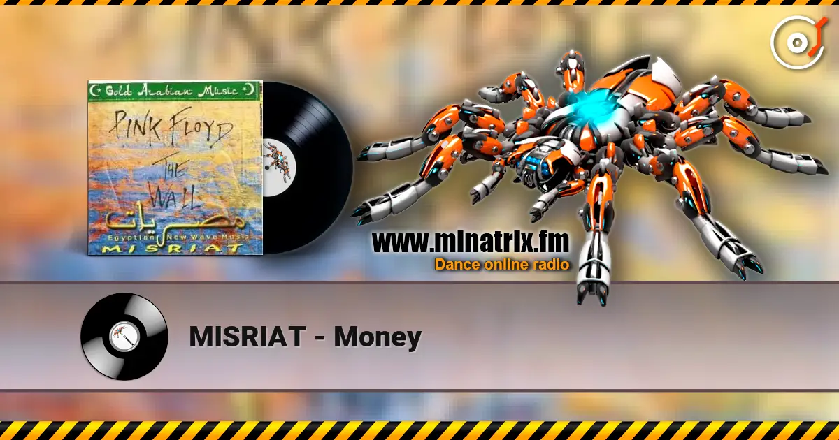 MISRIAT - Money escuchar online en alta calidad | Minatrix.FM