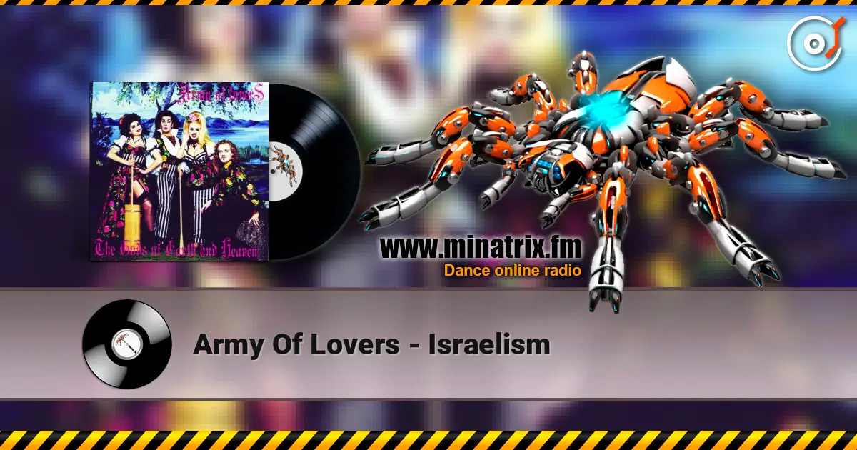 Army Of Lovers - Israelism escuchar online en alta calidad | Minatrix.FM