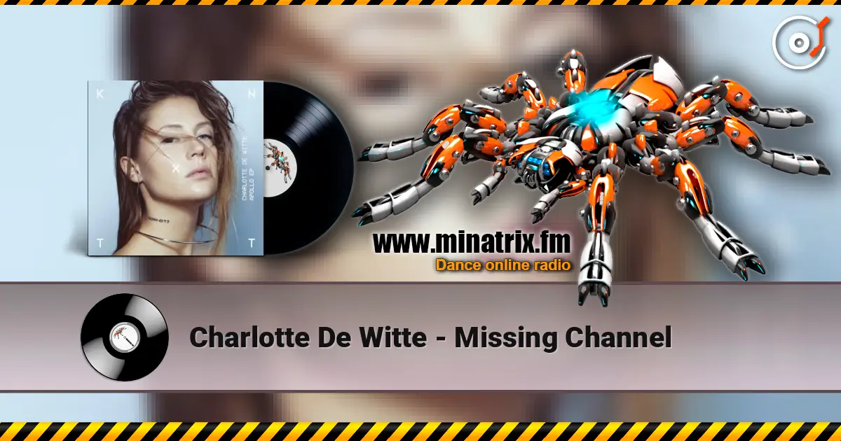 Charlotte De Witte - Missing Channel escuchar online en alta calidad | Minatrix.FM